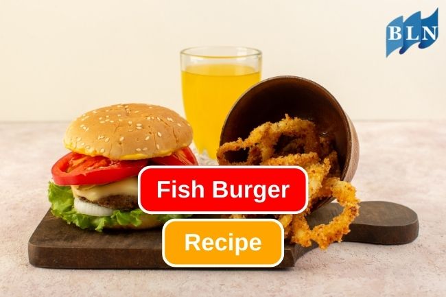 Irresistible Fish Burger Recipe for Seafood Lovers